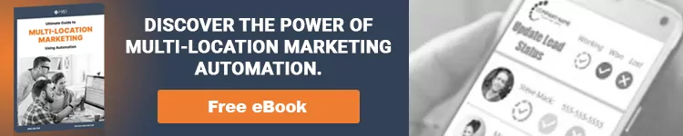 Download our free eBook to discover the power of marketing automation for multi-location business.